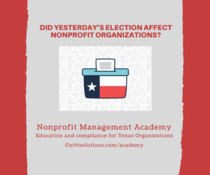 Did yesterday’s election affect nonprofit organizations?